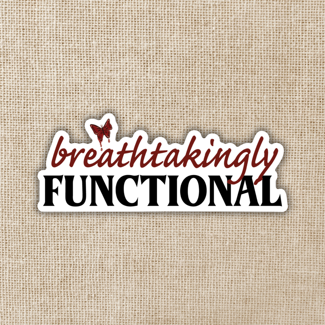 Breathtakingly Functional Sticker | Daughter of No Worlds