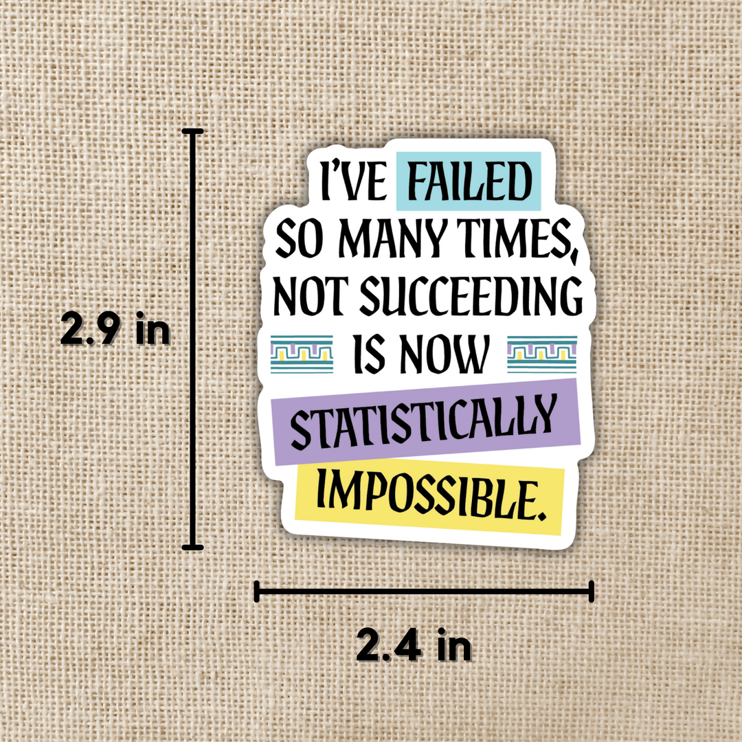 Failed So Many Times Sticker | The Games Gods Play