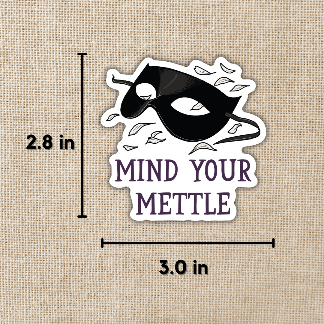 Mind Your Mettle Sticker | Defy The Night