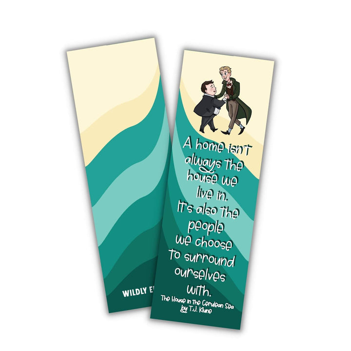 Home is Who We Surround Ourselves With Bookmark | House in the Cerulean Sea