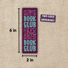 Load image into Gallery viewer, First Rule of Book Club Bookmark
