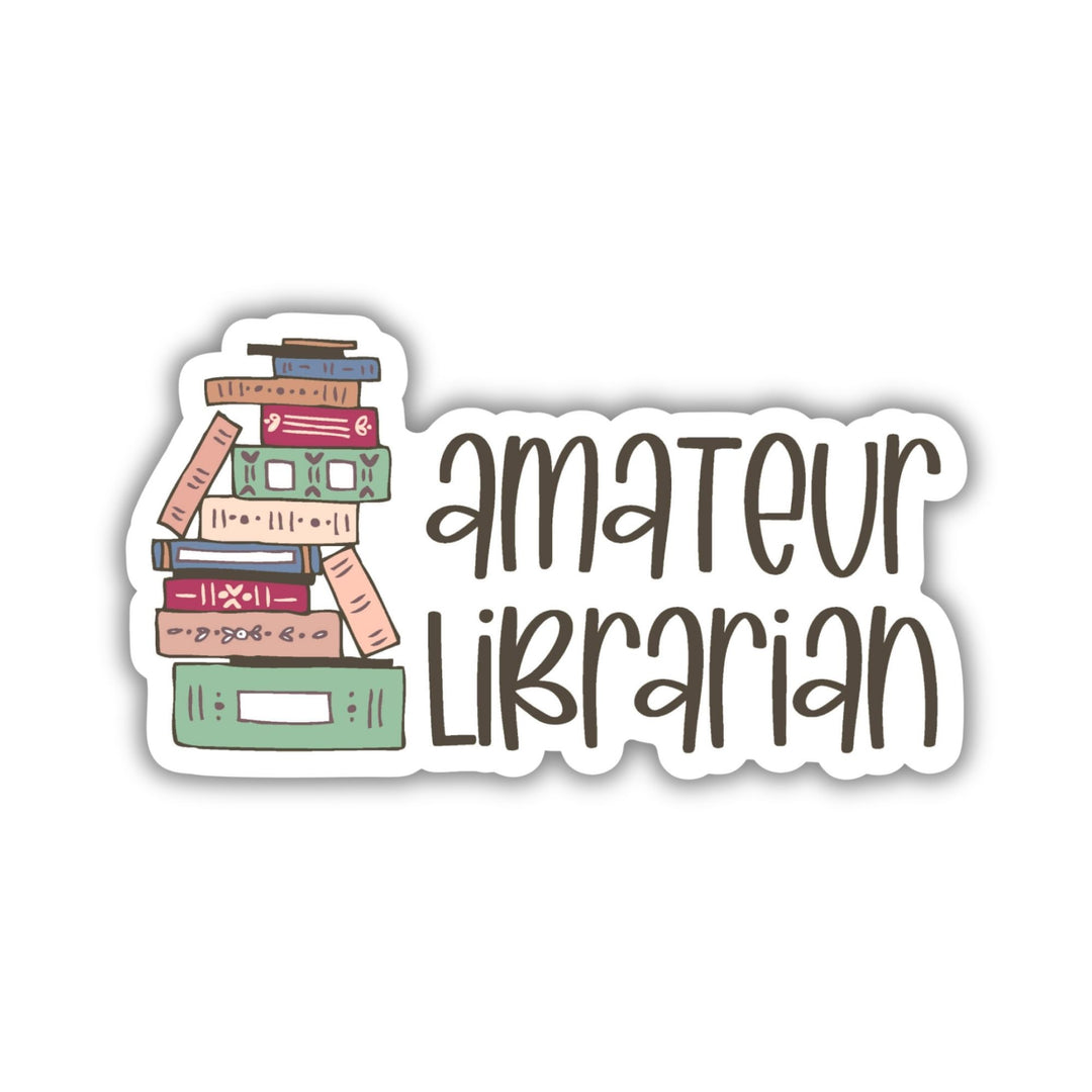Amateur Librarian Sticker