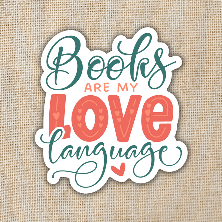 Books Are My Love Language Sticker