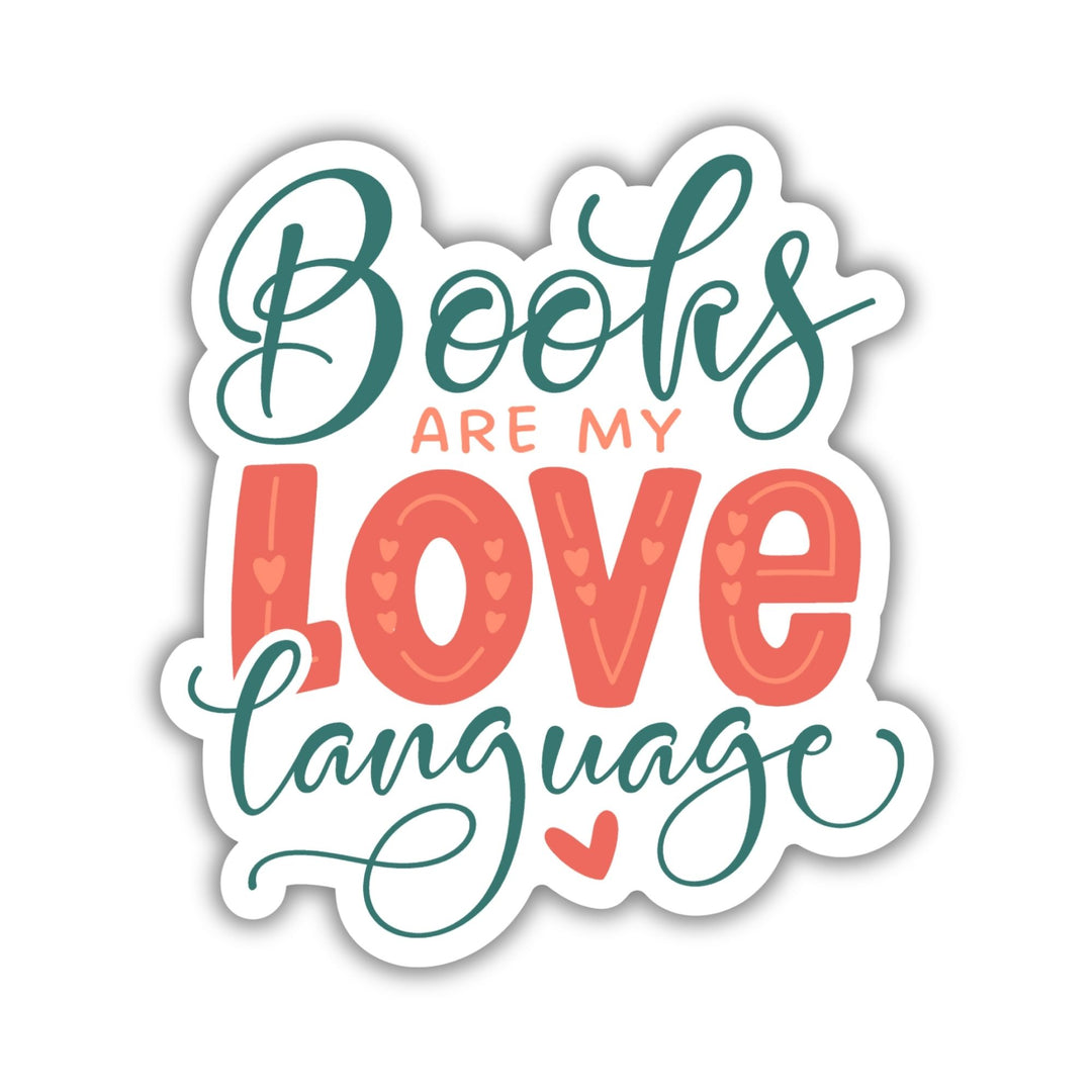 Books Are My Love Language Sticker