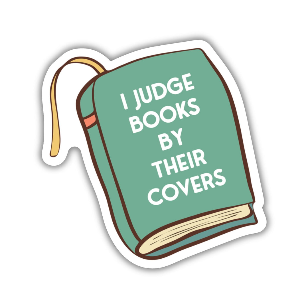 I Judge Books By Their Cover Sticker