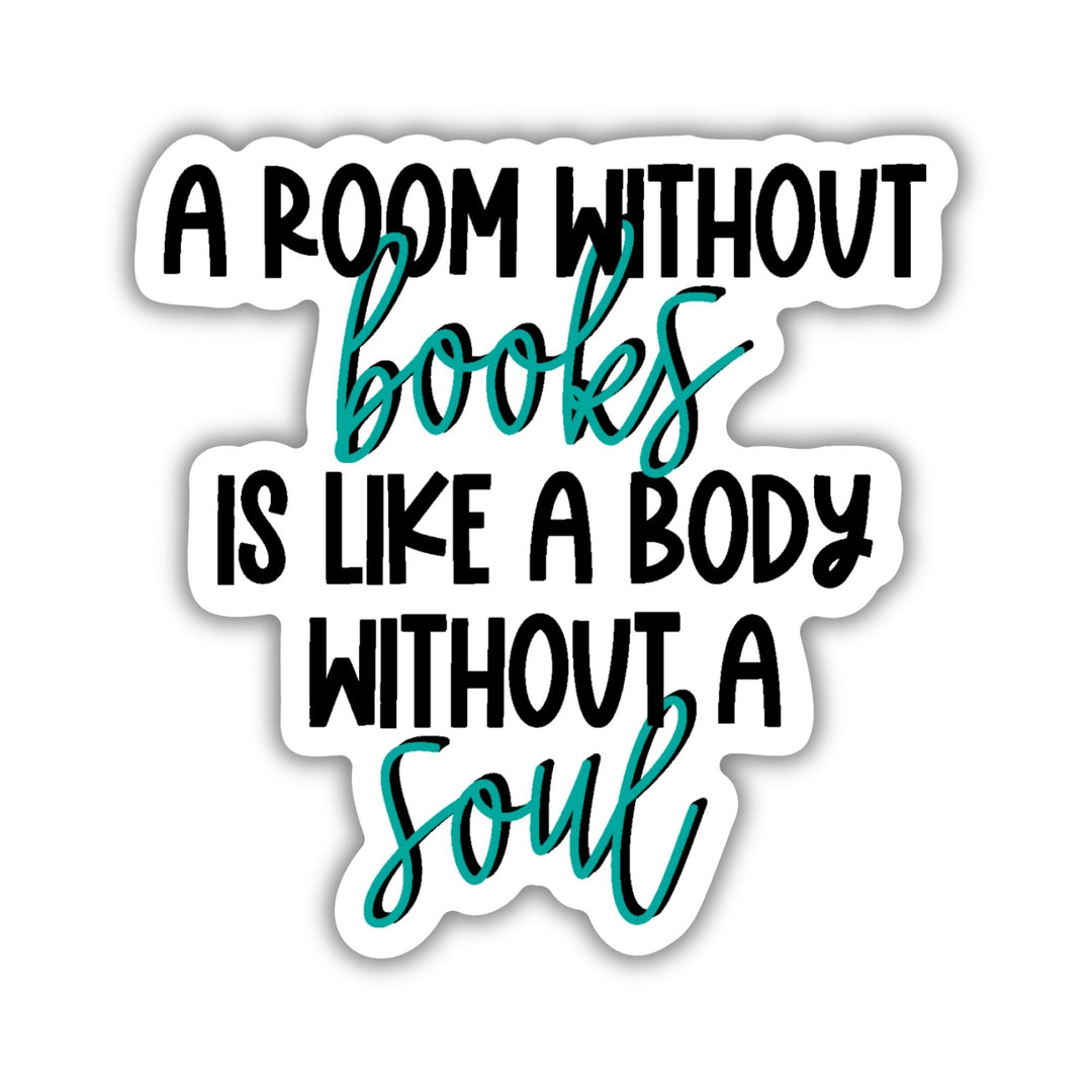 A Room Without Books Quote Sticker