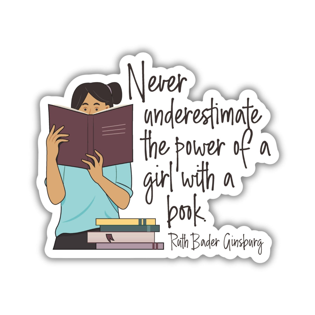 Never Underestimate a Girl With a Book Sticker
