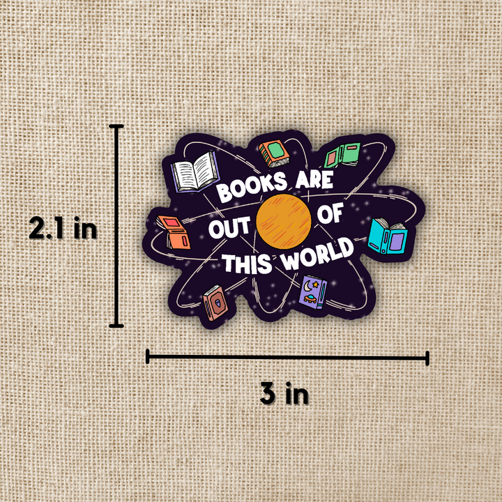 Books Are Out Of This World Sticker