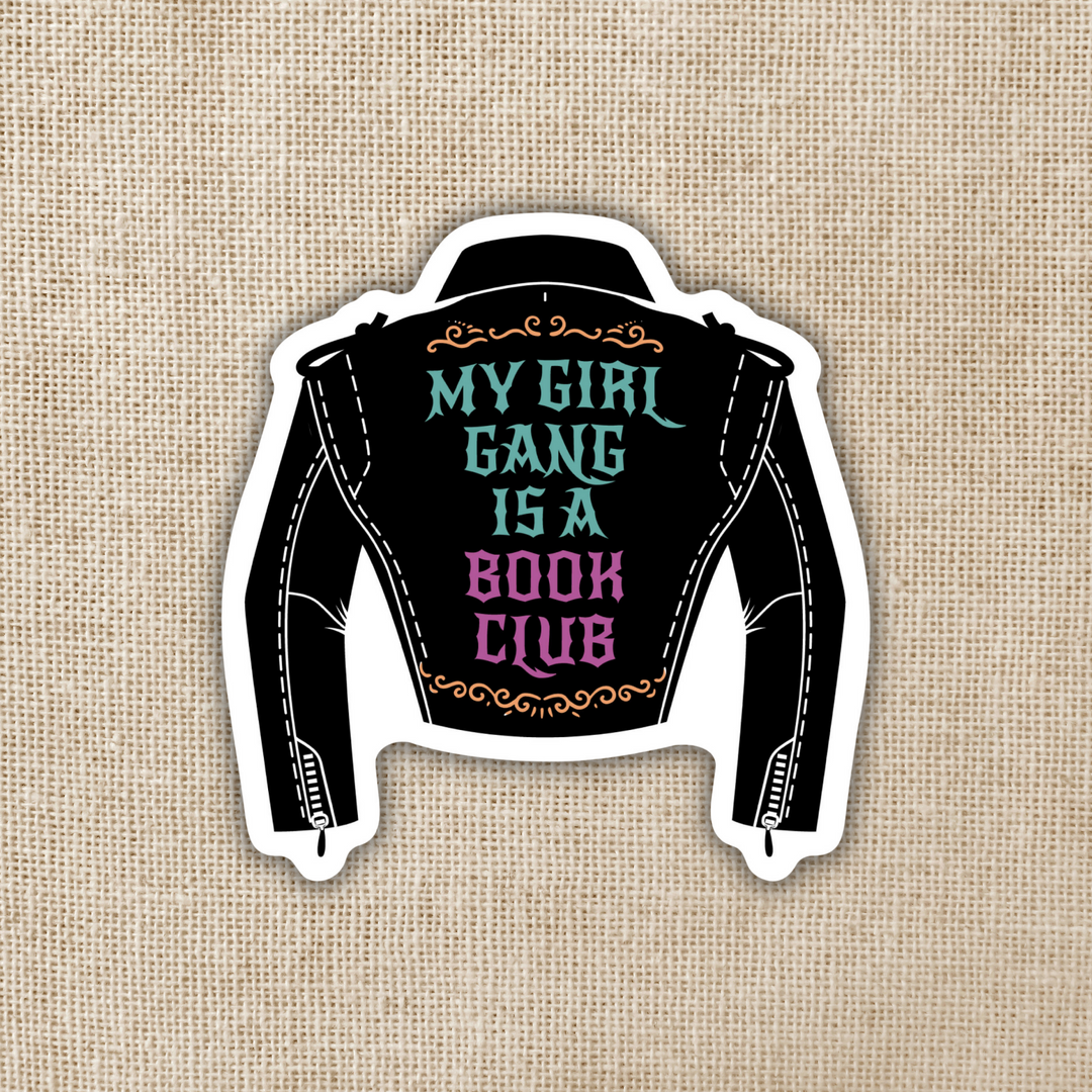 My Girl Gang is a Book Club Sticker