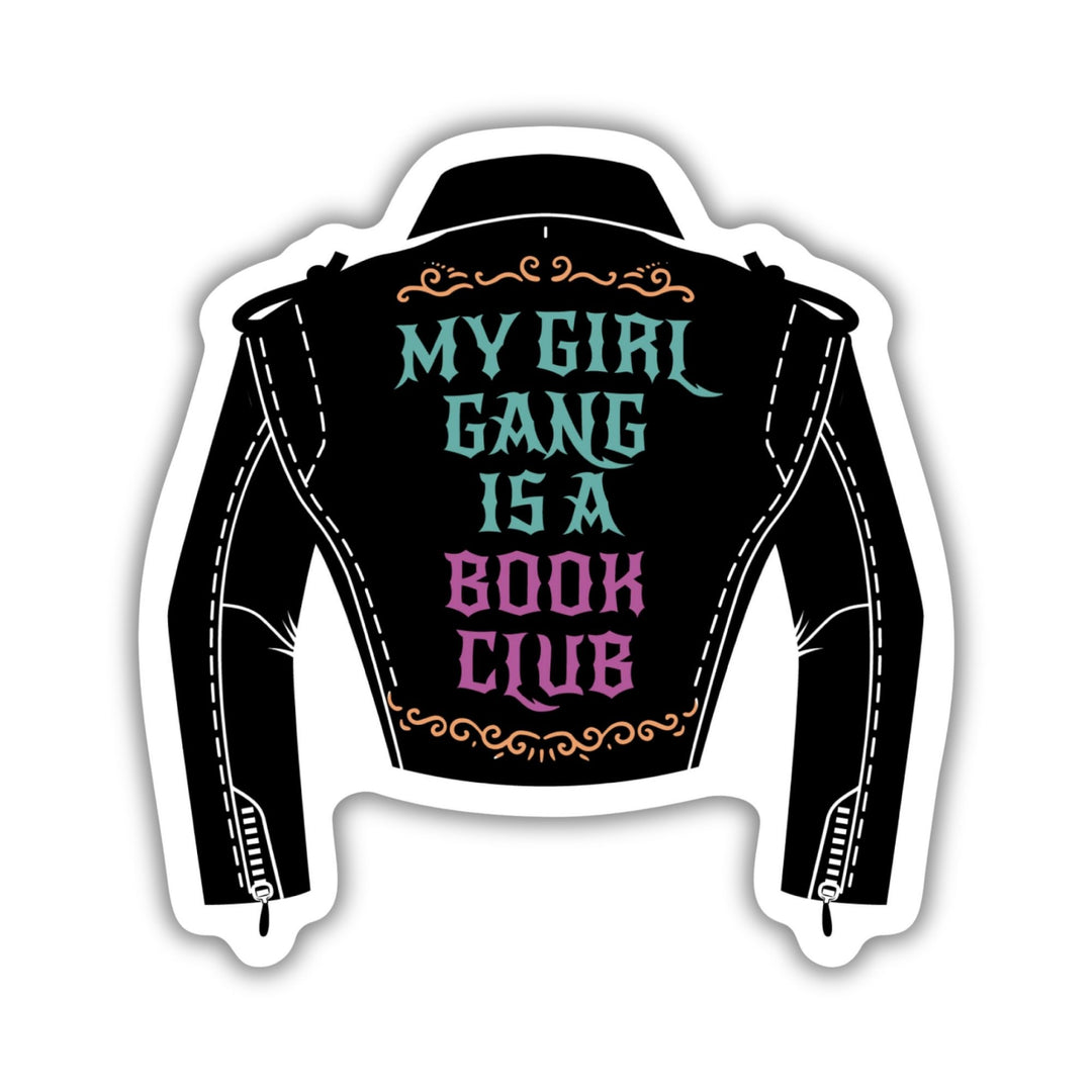 My Girl Gang is a Book Club Sticker