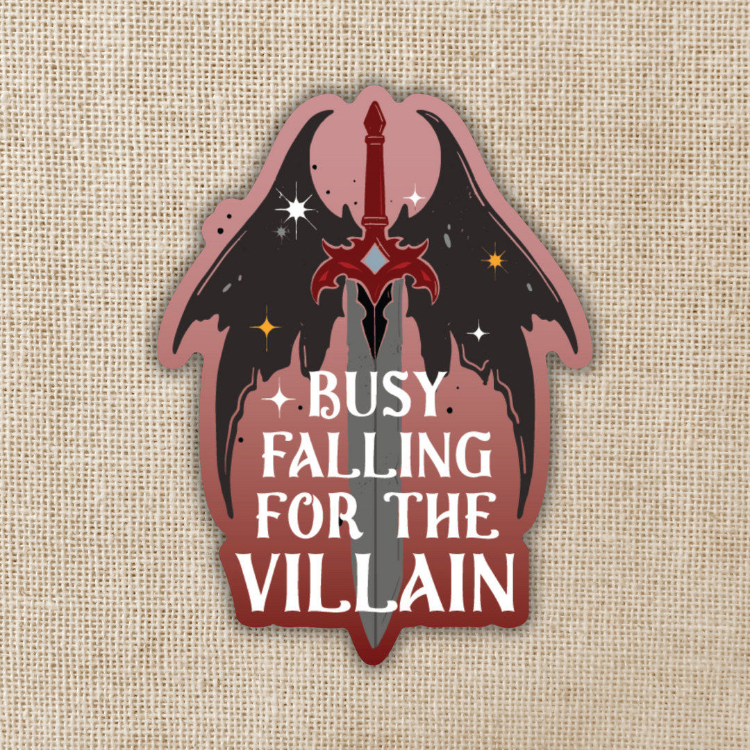 Busy Falling for the Villain Sticker