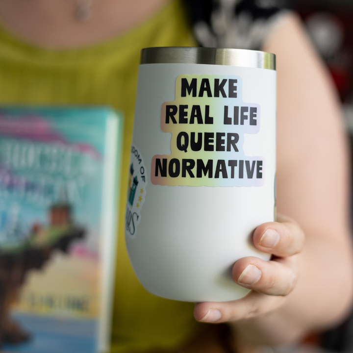 Make Real Life Queer Normative Sticker