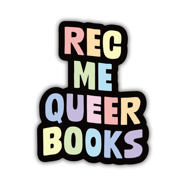 Rec Me Queer Books Sticker