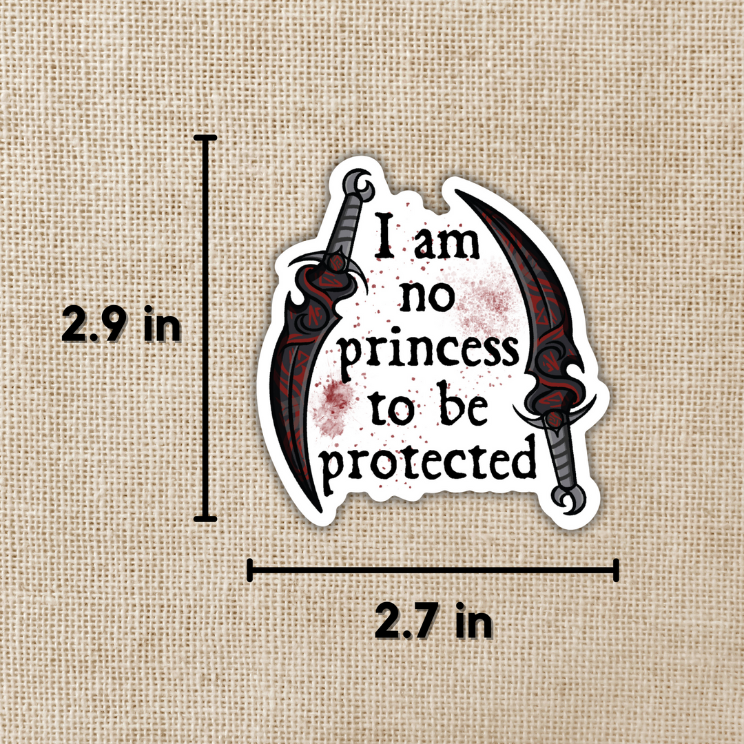 I Am No Princess To Be Protected Sticker | Crowns Of Nyaxia