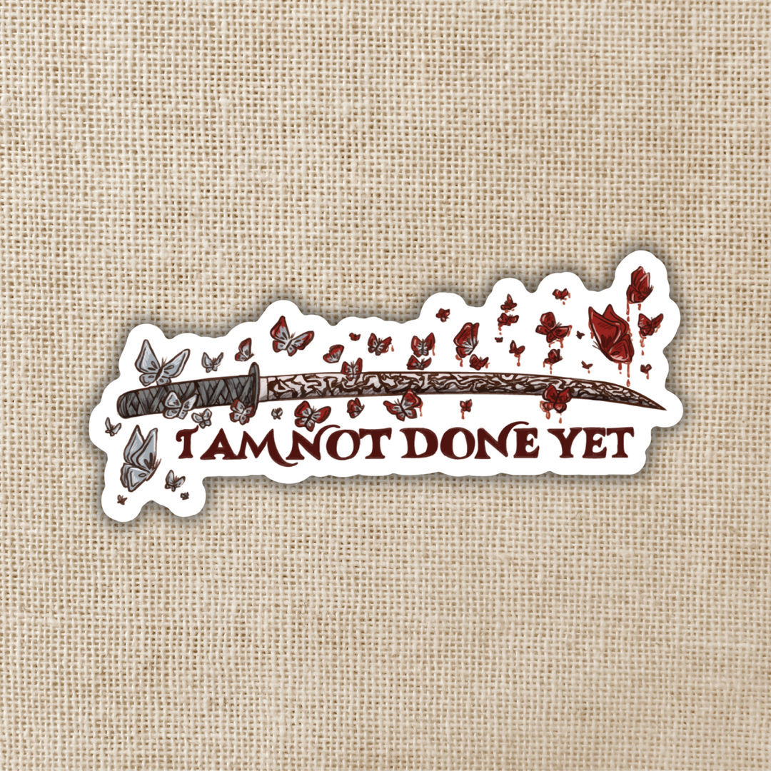 I Am Not Done Yet | Daughter of No Worlds