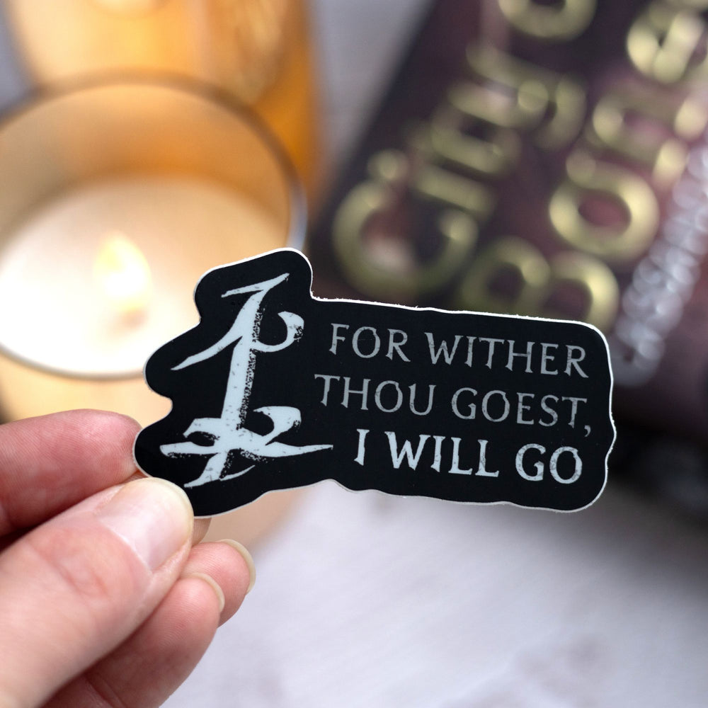 Shadowhunters quote sticker reads: ‘For wither thou goest, I will go’ with the parabatai rune, held over City of Bones.
