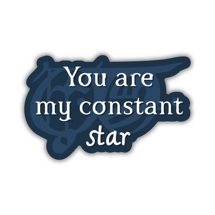 Shadowhunters quote sticker reads: ‘You are my constant star’ with true north rune.