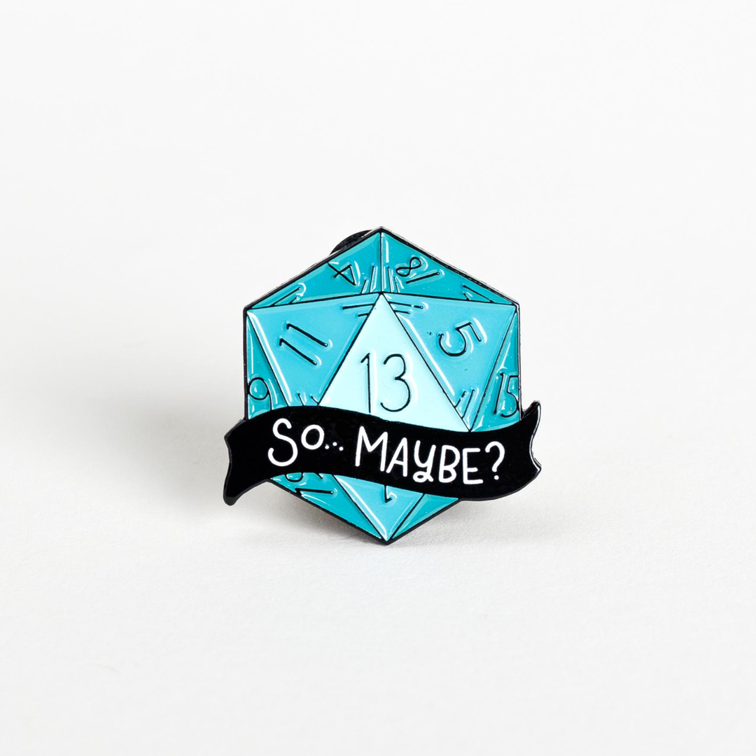 So…Maybe? Enamel Pin - TTRPG Life | Kingdom of Threads