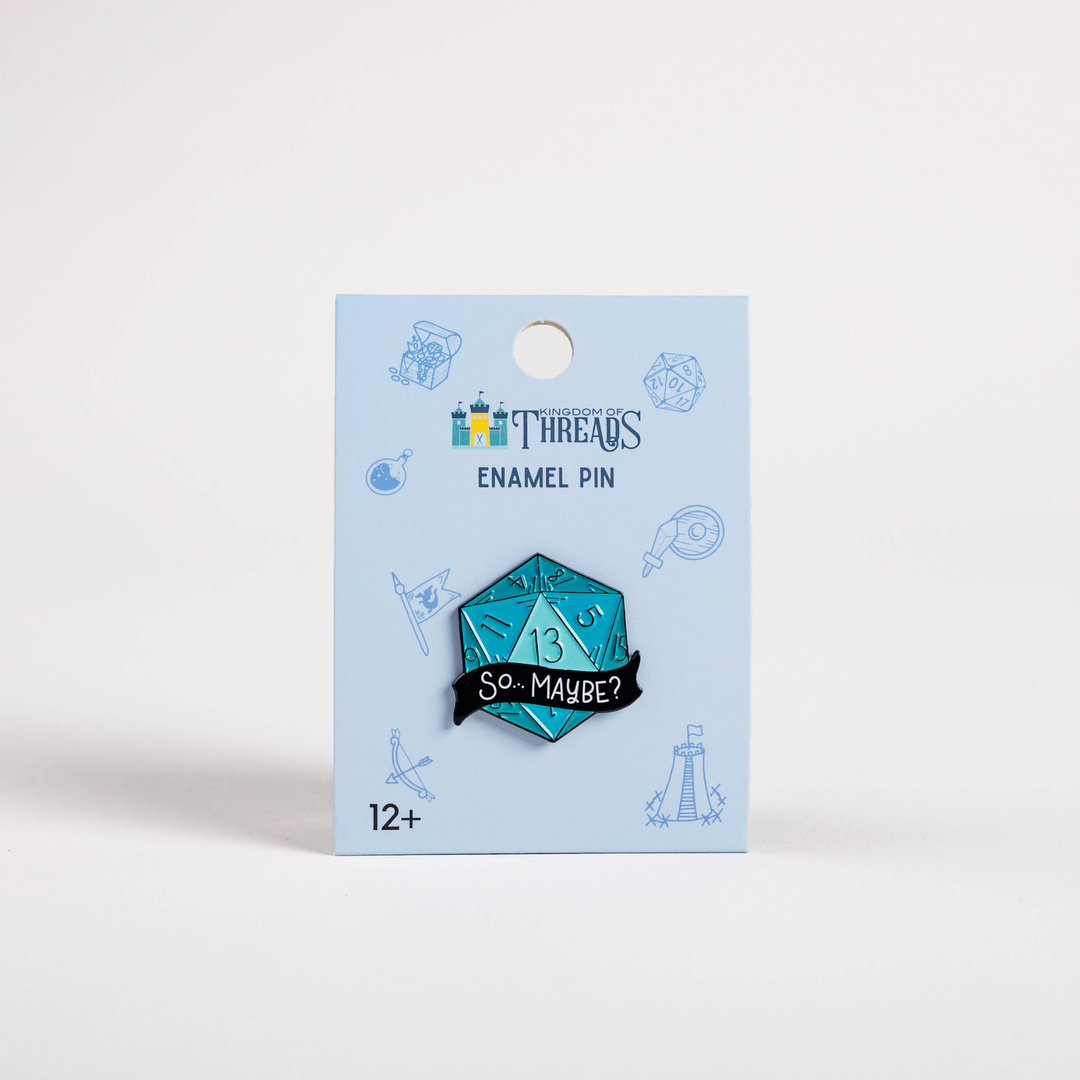 So…Maybe? Enamel Pin - TTRPG Life | Kingdom of Threads