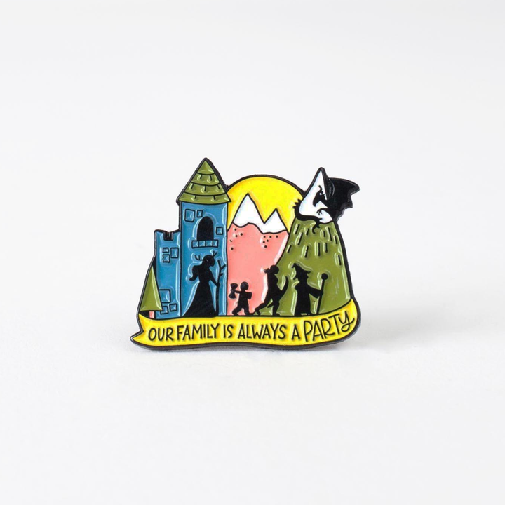 Our Family is Always a Party Enamel Pin