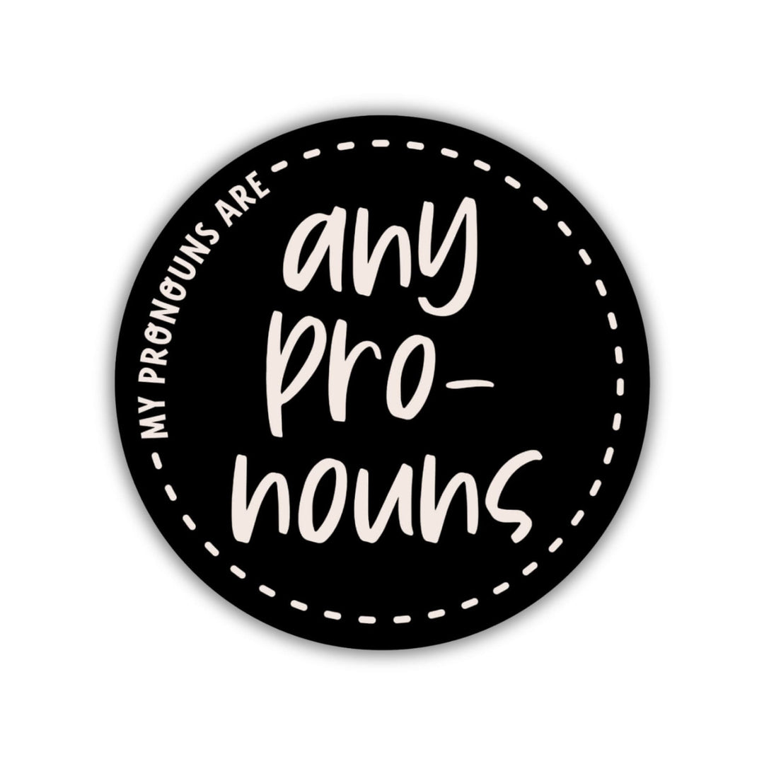 Any Pronouns Pronoun 2-inch Sticker