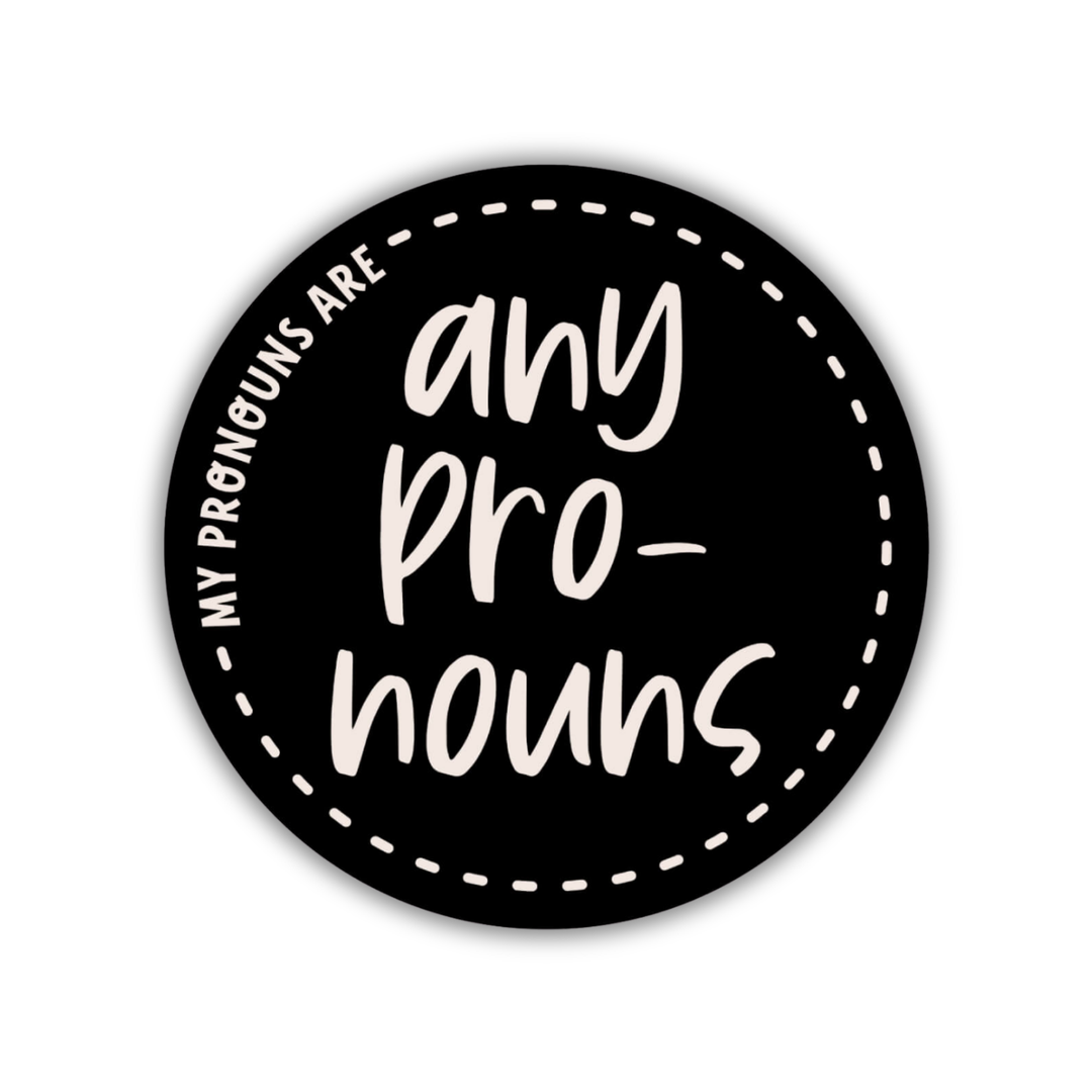 Any Pronouns Pronoun 2-inch Sticker