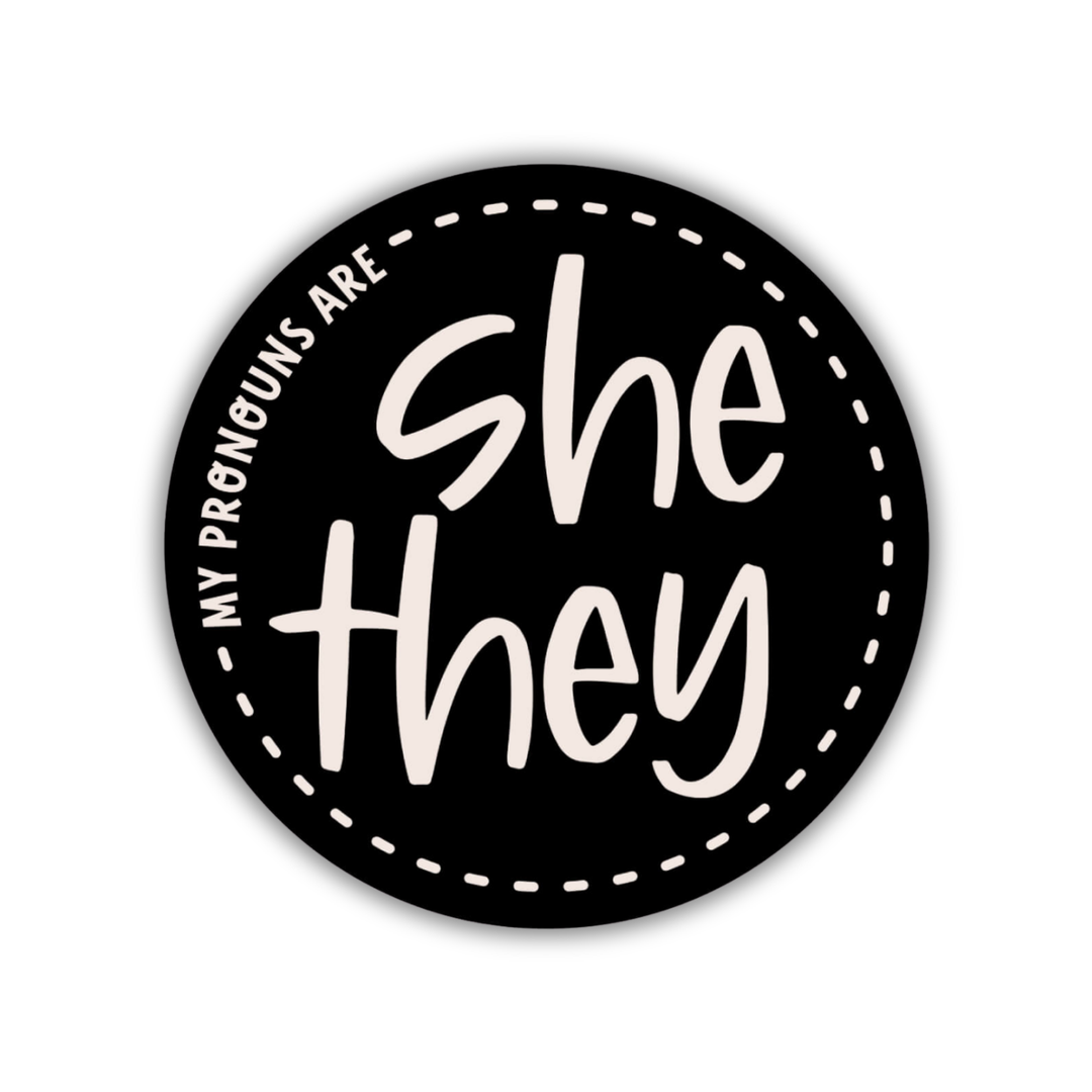 She-They Pronoun 2-inch Sticker