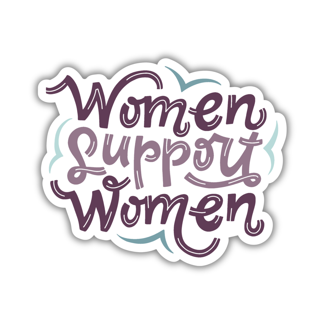 Women Support Women Sticker