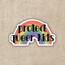 Load image into Gallery viewer, Protect Queer Kids Sticker
