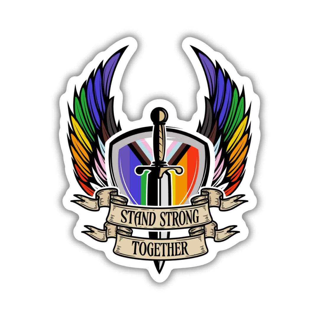 Stand Strong Together Pride Sticker