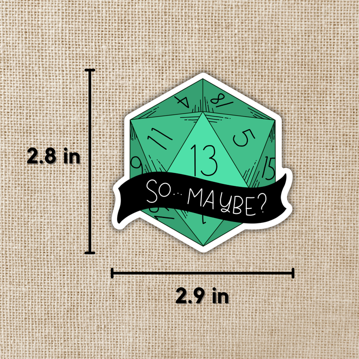 So…Maybe? Sticker