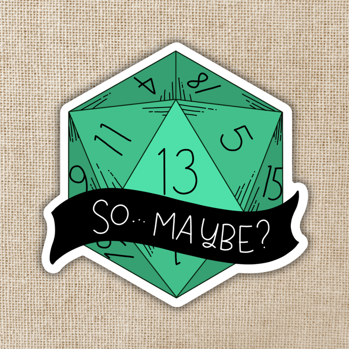 So…Maybe? Sticker