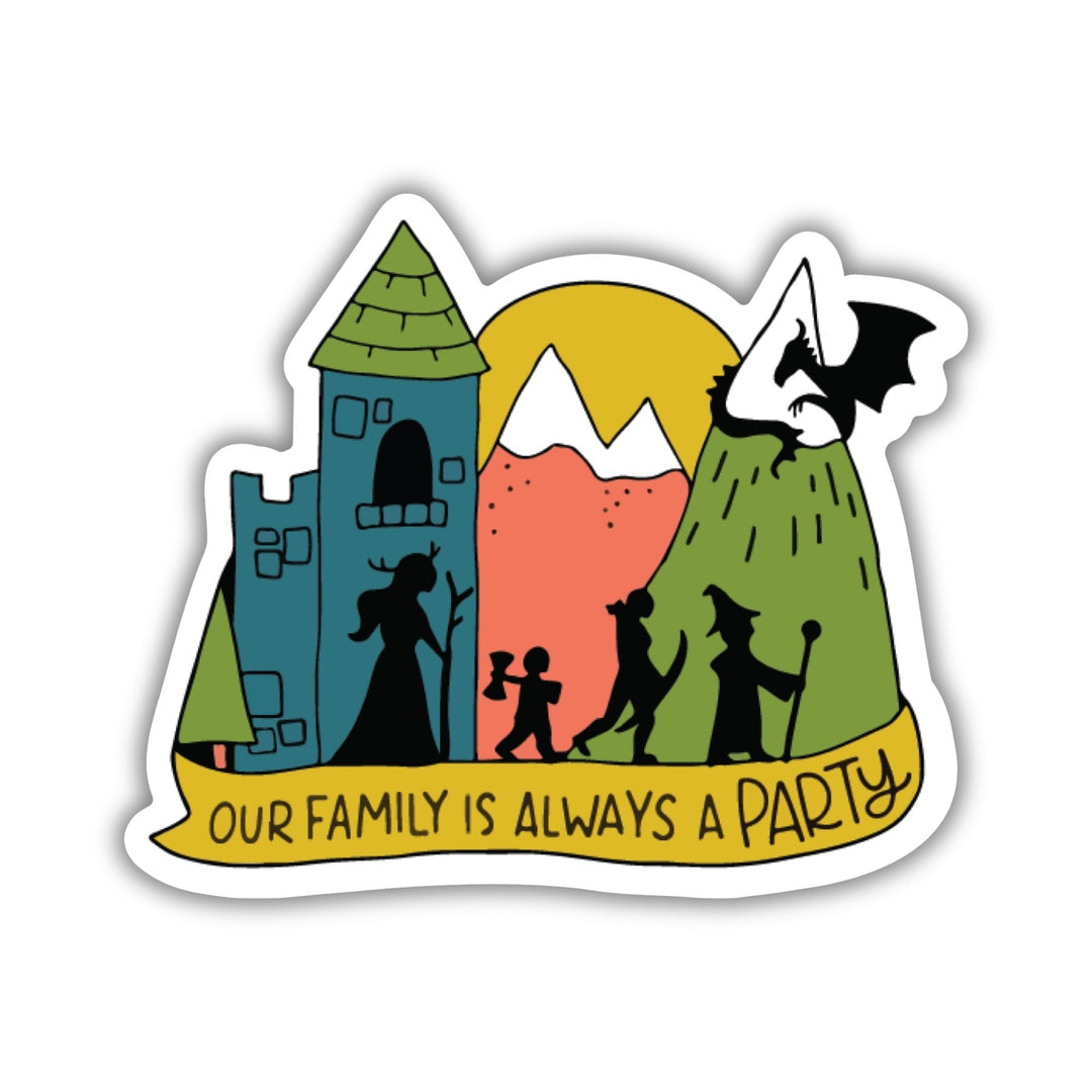 Our Family is Always a Party Sticker
