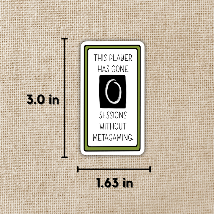 Zero Sessions Without Metagaming Sticker
