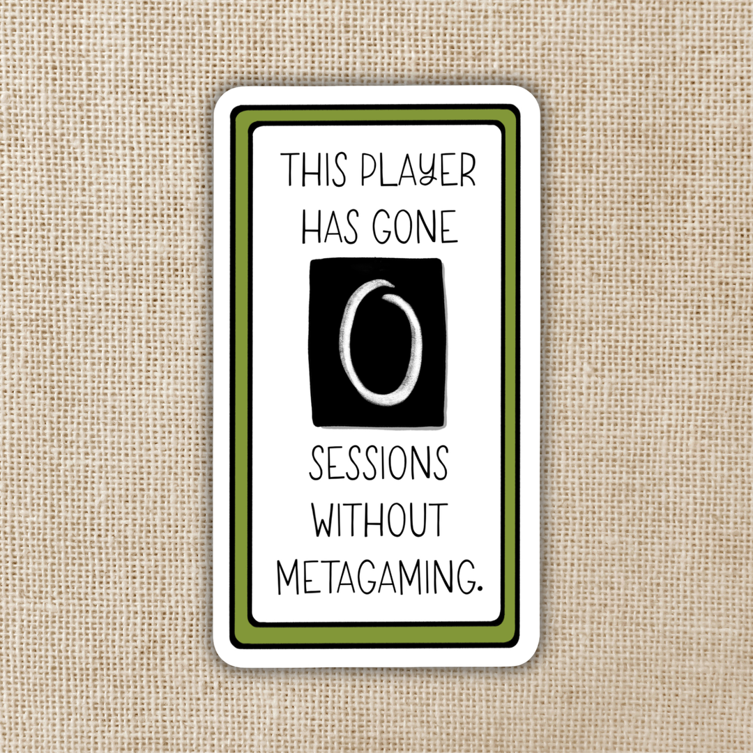 Zero Sessions Without Metagaming Sticker