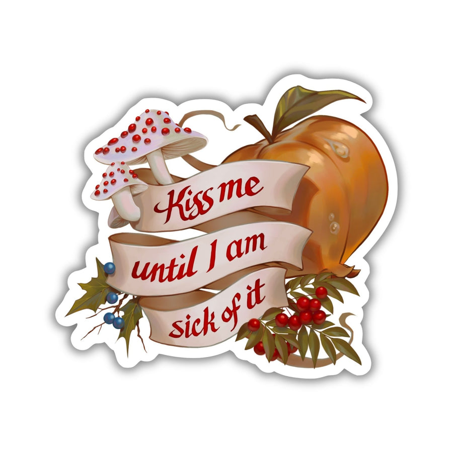 Cruel Prince quote sticker: ‘Kiss me until I am sick of it’ with rowan berries, blusher mushrooms, and faerie fruit.