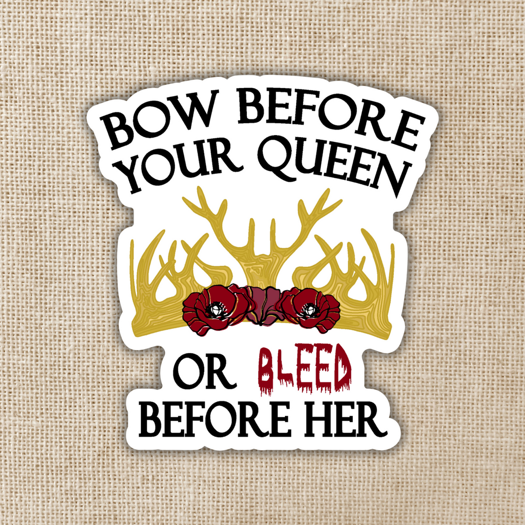 Bow Before Your Queen FBAA Sticker