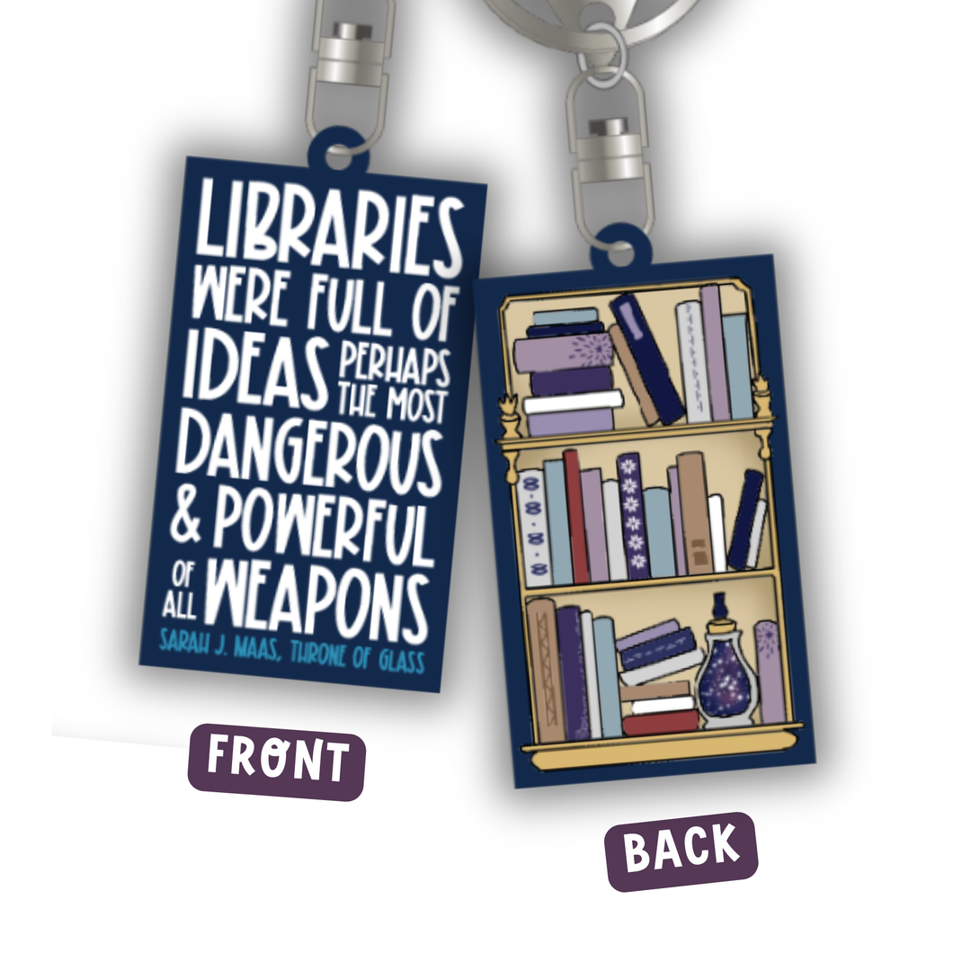 Libraries Full of Ideas Keychain | Throne of Glass