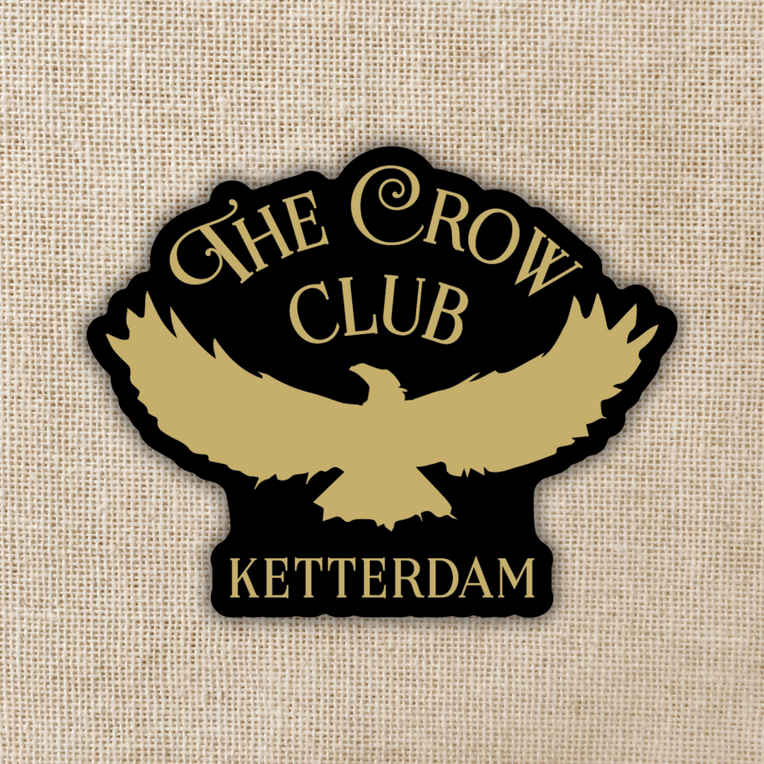 The Crow Club Sticker | Six of Crows