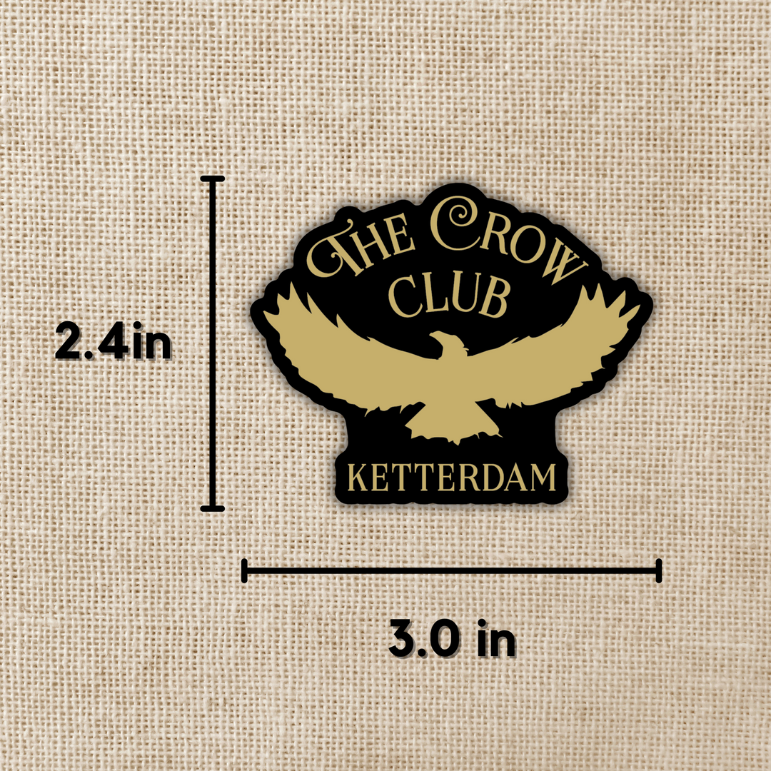 The Crow Club Sticker | Six of Crows