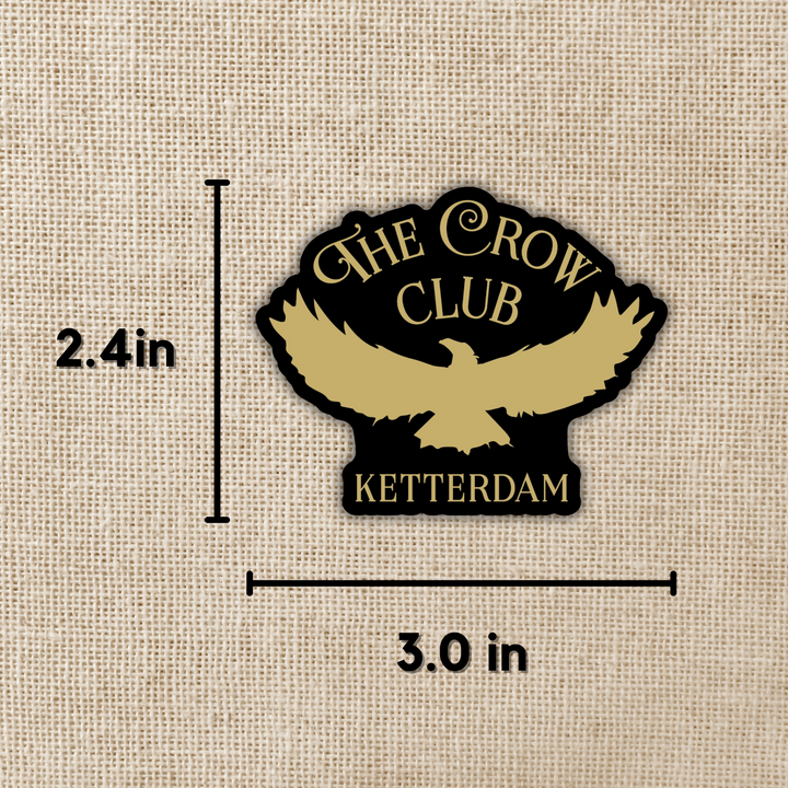 The Crow Club Sticker | Six of Crows