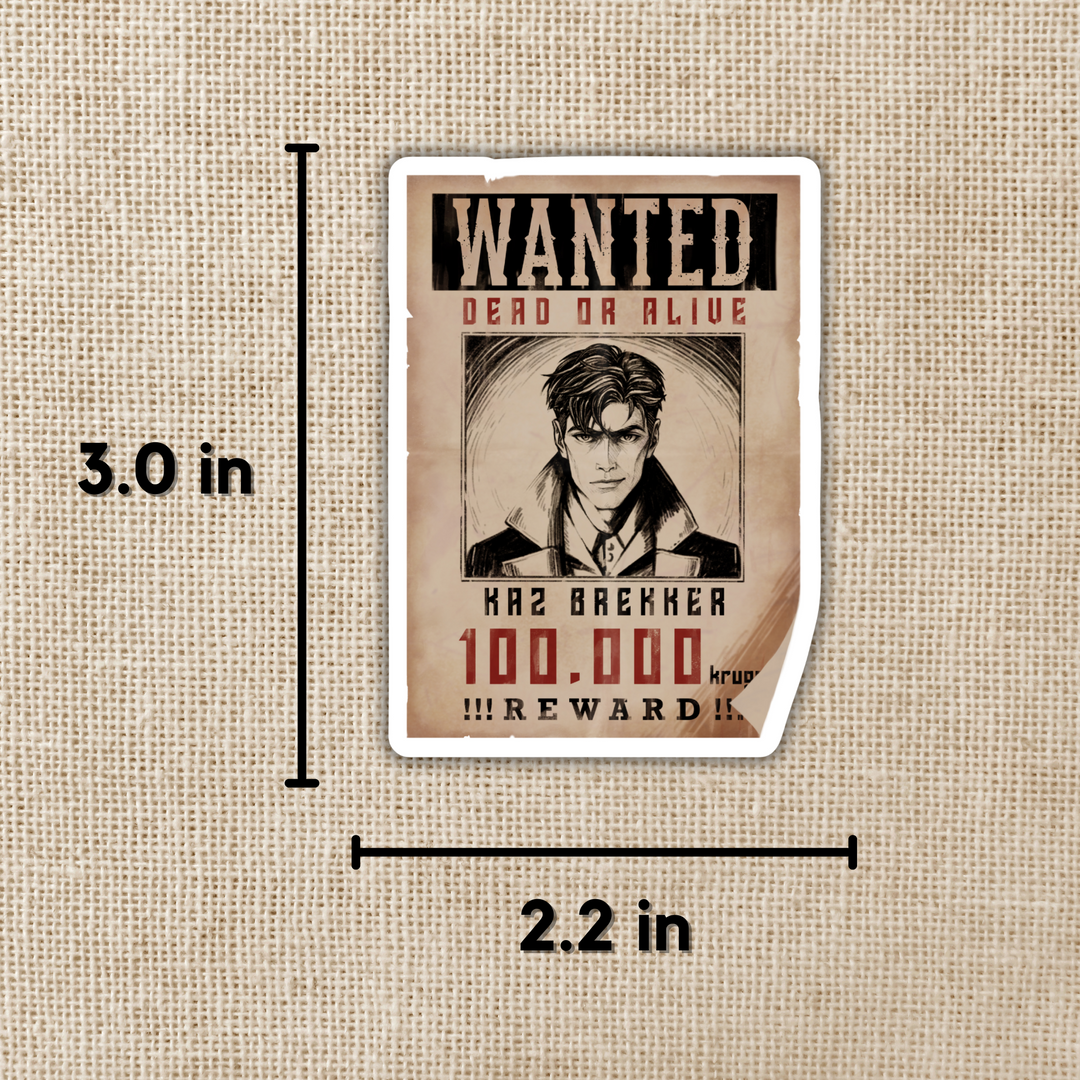 Kaz Brekker Wanted Poster Sticker - Six of Crows | KoT – Kingdom Kaz Brekker Wanted Poster Sticker - Six of Crows | KoT – Kingdom