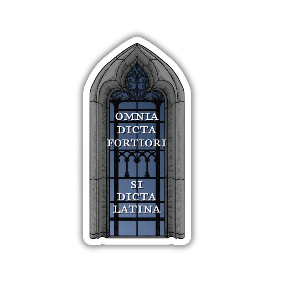 Sticker of Sterling library window with text ‘Omnia Dicta Fortiori Si Dicta Latina’ from Ninth House by Leigh Bardugo. 
