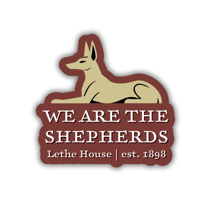 Sticker of Lethe jackal over the words ‘We are the Shepards, Lethe House, est 1898,’ from Ninth House.