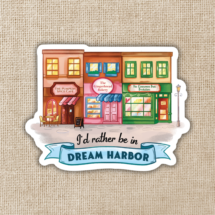 I’d Rather Be in Dream Harbor Sticker | Dream Harbor