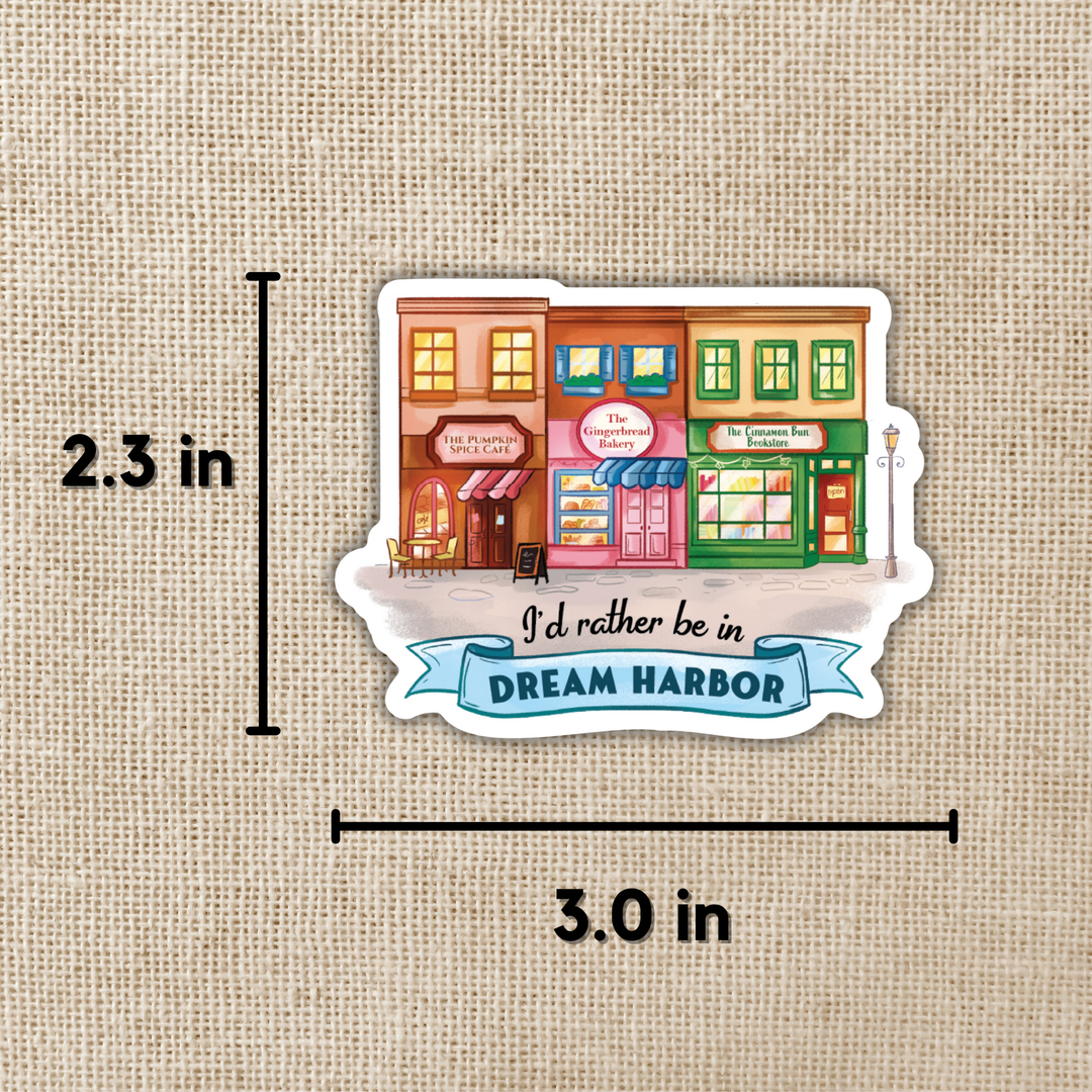 I’d Rather Be in Dream Harbor Sticker | Dream Harbor
