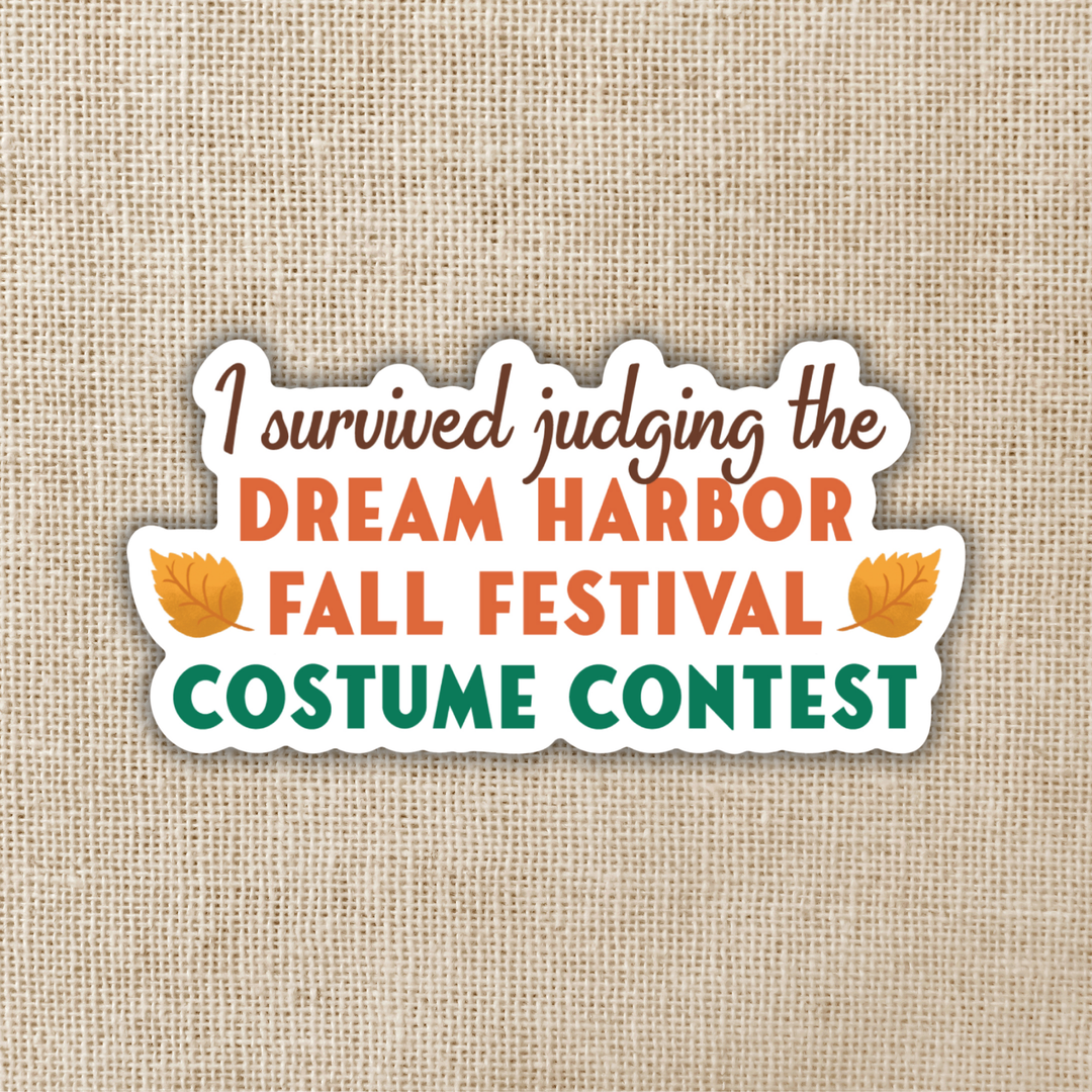 I Survived Judging the Costume Contest Sticker | Dream Harbor