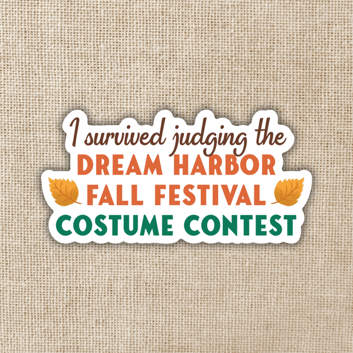 I Survived Judging the Costume Contest Sticker | Dream Harbor