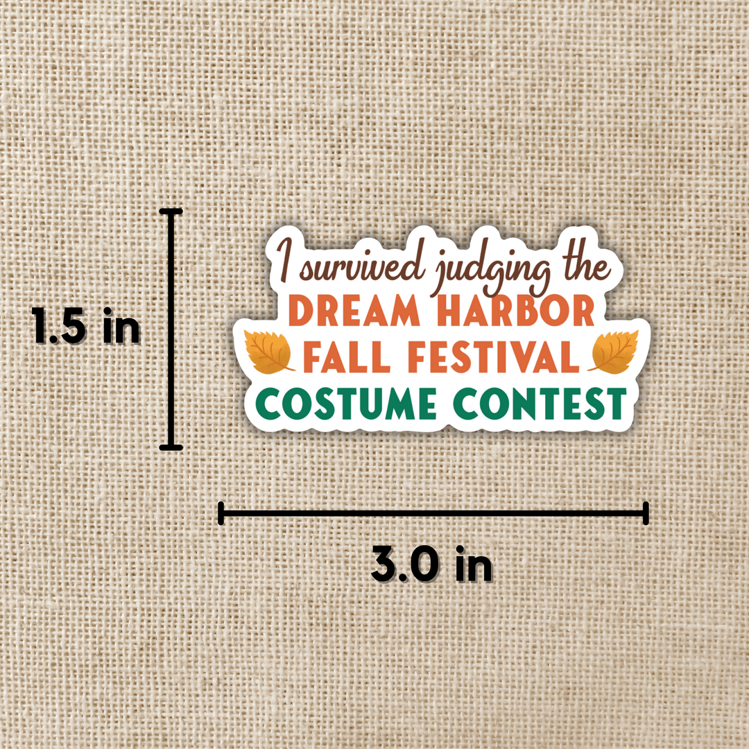 I Survived Judging the Costume Contest Sticker | Dream Harbor