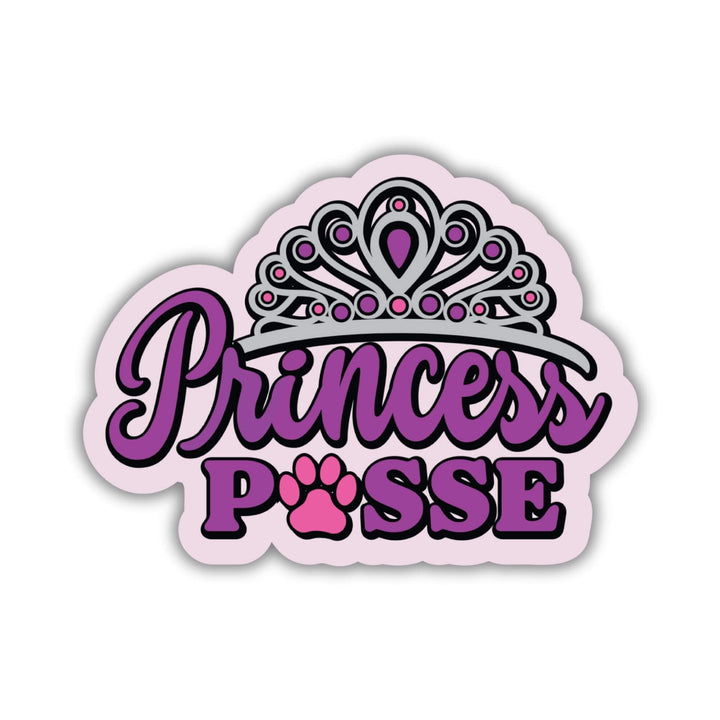 Sticker of ‘Princess Posse’ in purple letters with a tiara on top and a paw print where the o should be in Posse.